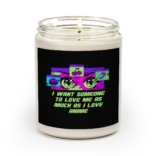 Love Me as Much as I Love Anime Manga Valentine's Scented Candles