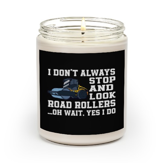 Funny Road Roller Lover Outfit Construction Worker Scented Candles