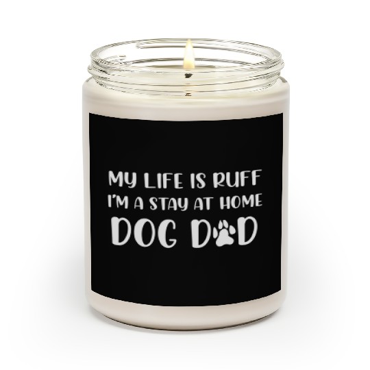 Dog Dad Gifts Best Dog Dad Ever Mens Stay at home Scented Candles