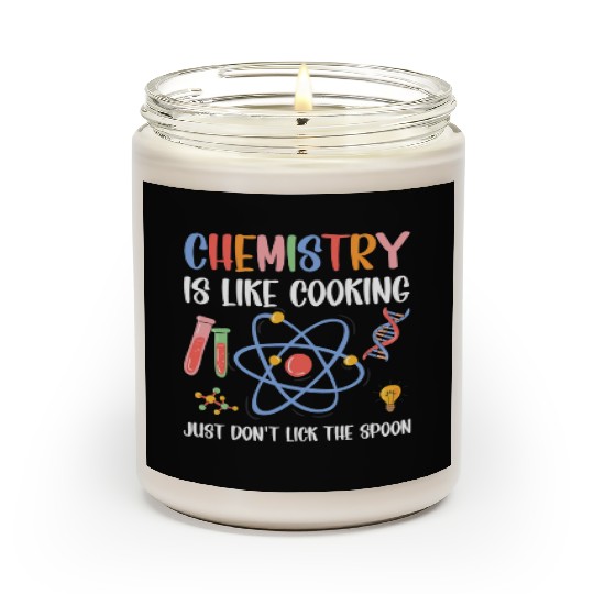 Funny Chemist Gifts Chemistry Is Like Cooking Scented Candles