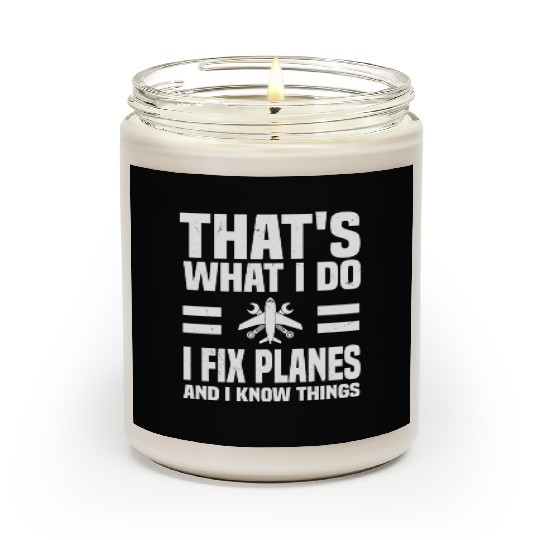 Funny Aircraft Mechanic Quote Scented Candles