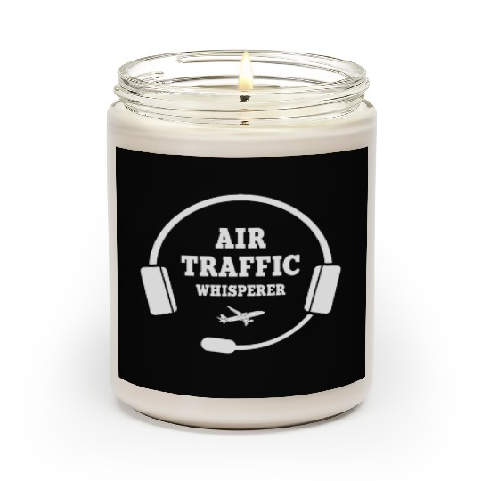Funny Air Traffic Whisperer Scented Candles