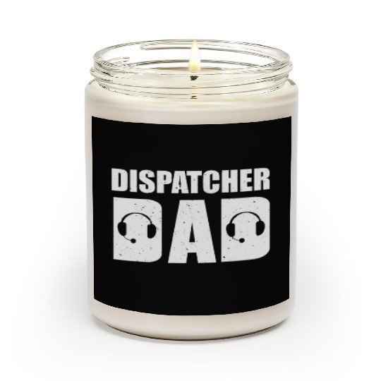 Dispatcher Dad Scented Candles
