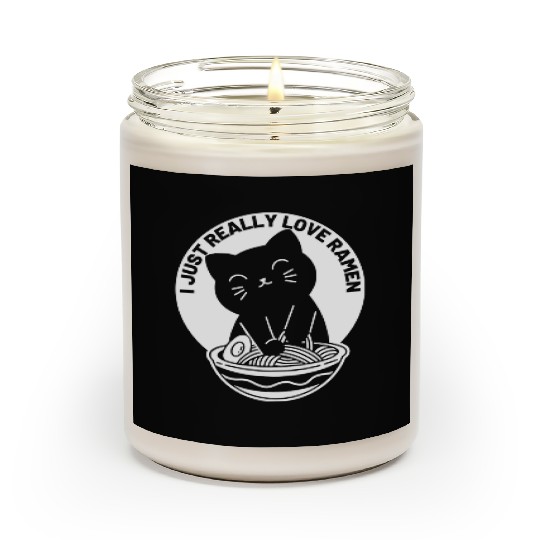 I Just Really Love Ramen Cat Lover Scented Candles