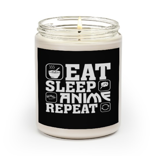 Eat Sleep Anime Repeat Kawaii Otaku Manga Japan Fa Scented Candles