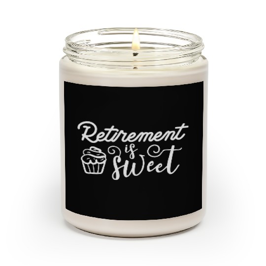 Retirement Is Sweet 1 Scented Candles