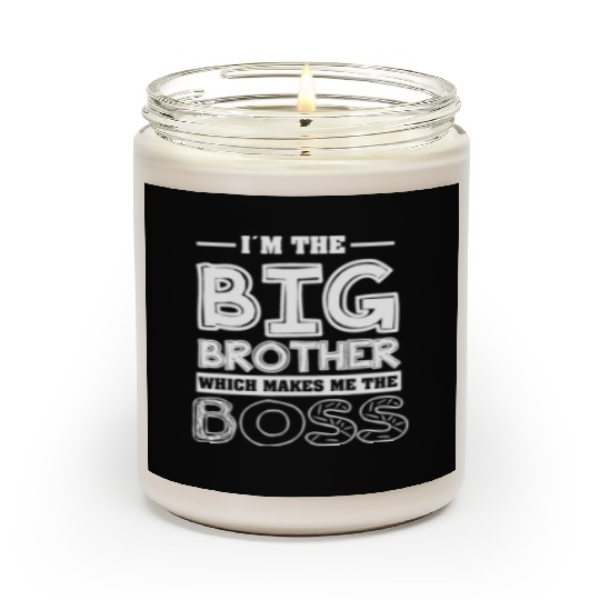 Im the big brother - Funny Big Brother Boy Scented Candles