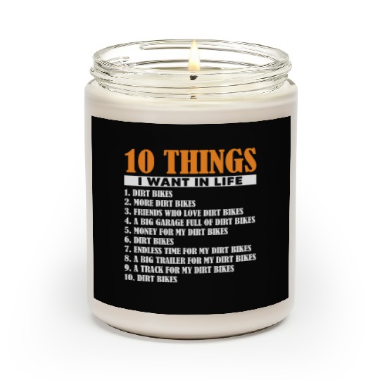 10 Things I Want In Life Dirt Bikes Scented Candles