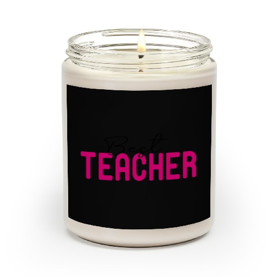 Best Teacher Funny Lover Scented Candles