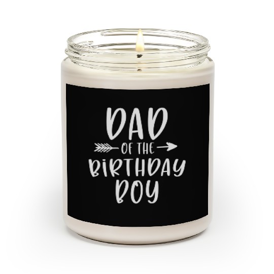 Dad Of The Daddy And Son Bday Party Father Scented Candles