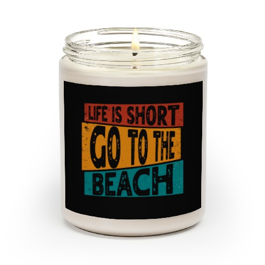 LIFE IS SHORT GO TO THE BEACH SUMMER VACATION Scented Candles
