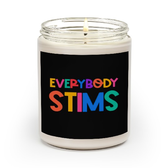 Everybody Stims Autism Special Ed Teacher Social Scented Candles