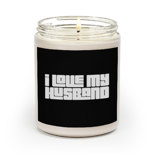 I Love My Husband Scented Candles