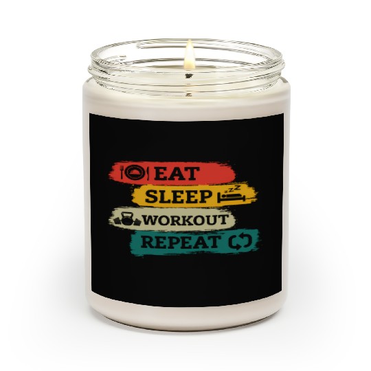 Eat Sleep Workout Repeat Workout Gym Fitness Scented Candles