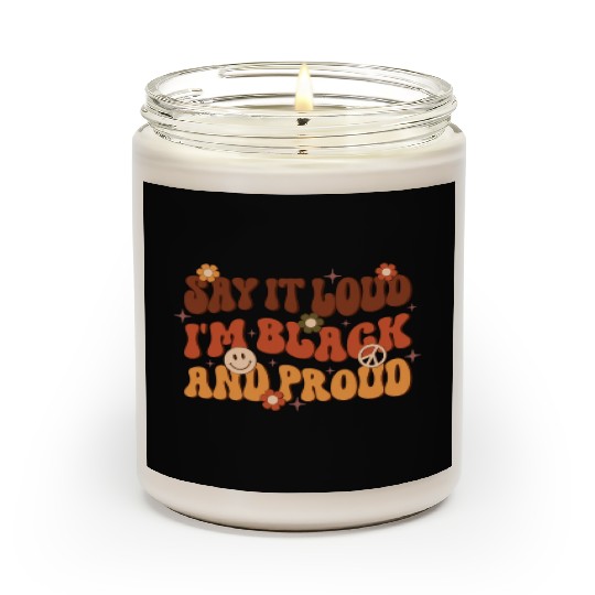Say It Loud I'm Black And Proud, Independence Day Scented Candles