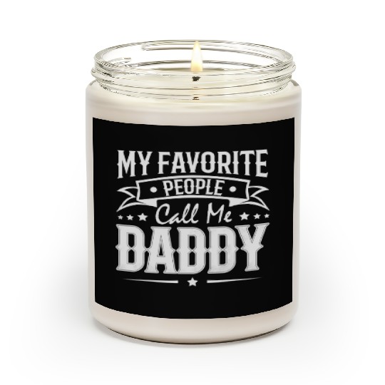Wo My Favorite People Call Me Daddy Vintage Scented Candles