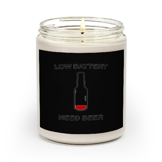 Low Battery Need Beer Novelty Af Scented Candles
