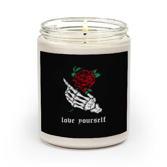 Love Yourself Skeleton Hand Rose Aesthetic Goth Gr Scented Candles
