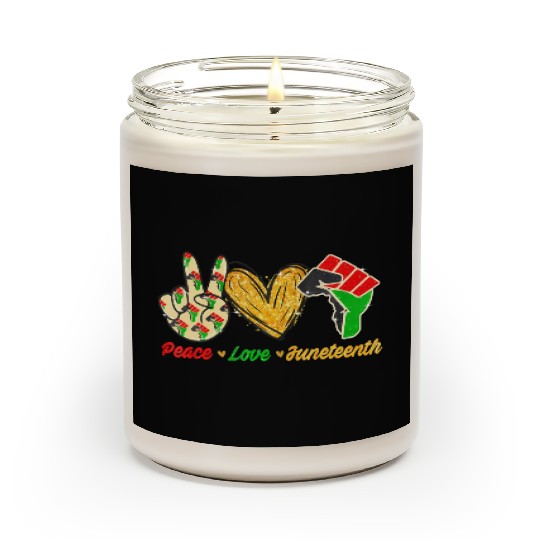 Peace Love Junenth Black Pride Freedom Independenc Scented Candles