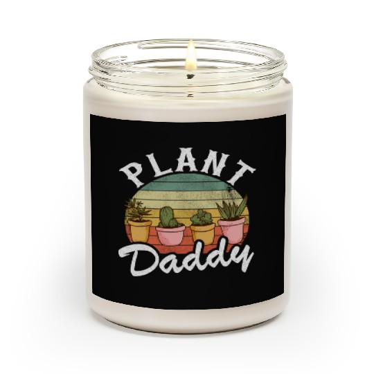 Landscaper Gardener Dad Plants Expert Plant Daddy Scented Candles