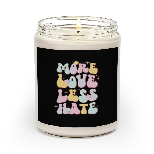 More Love Less Hate, LGBT Pride Month Scented Candles