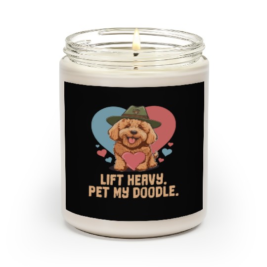 Lift Heavy Pet My Doodle Goldendoodle Dog Dad Scented Candles