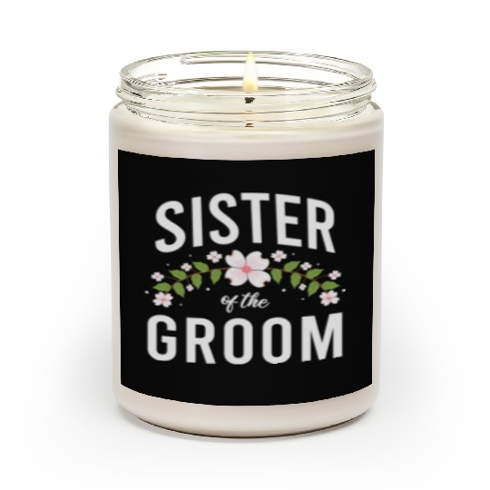 Sister Of The Groom Scented Candles