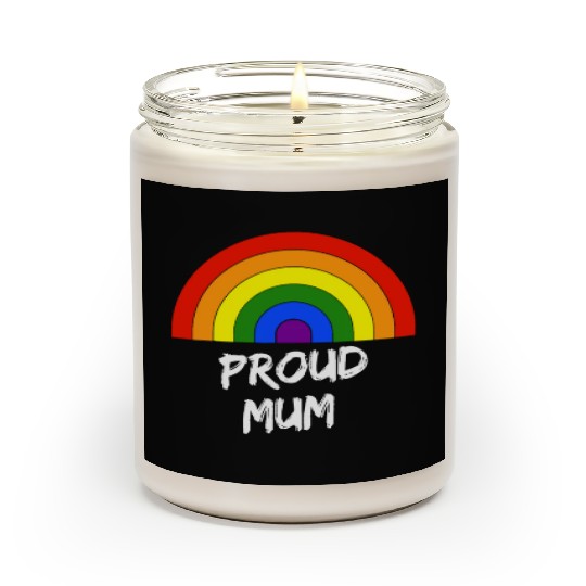 Proud LGBT Mum Love Fun Mothers Day Gay Pride Mont Scented Candles
