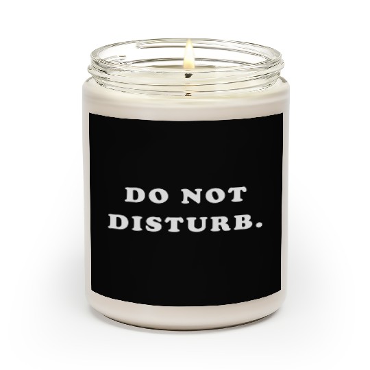 Do Not Disturb Scented Candles