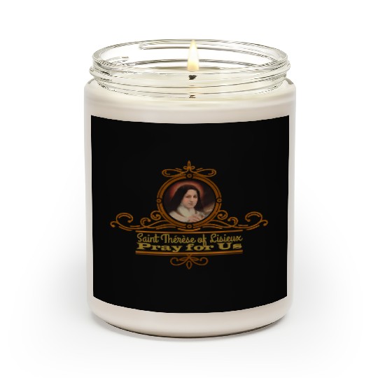 St Therese Of Lisieux Pray For Us Catholic Saints Scented Candles