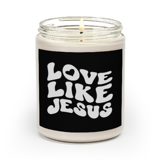 Catholic Christian Love Like Jesus Preppy Groovy Scented Candles