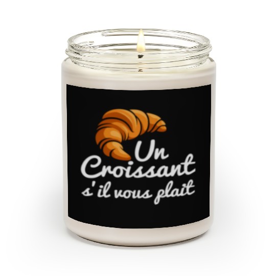 French Croissant Bread Un Croissant S'Il Vous Scented Candles
