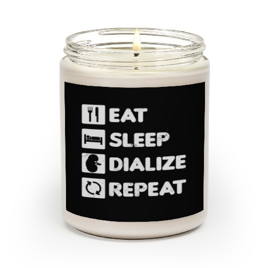 Dialysis Nurse Scented Candles Eat Sleep Dialize Repeat Gift