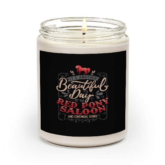 Red Pony It Is A Beautiful Day Scented Candles