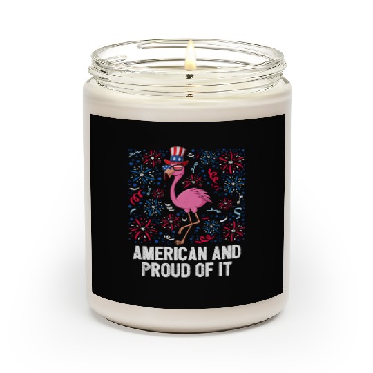 4th Of July American And Proud Of It Flamingo US Scented Candles