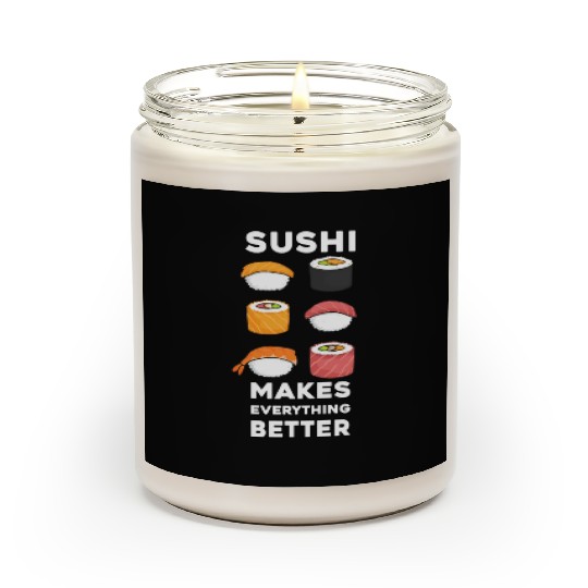 Sushi You Maki Miso Happy Sushi Makes Everything Scented Candles