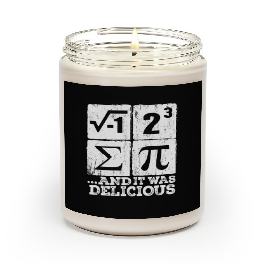 I 8 Sum Pi - I Ate Some Pie - Pi Day Nerd Geek Scented Candles