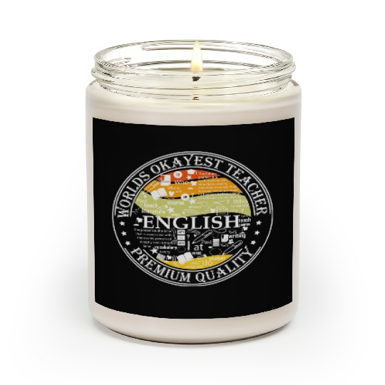 World s Okayest English Teacher Scented Candles