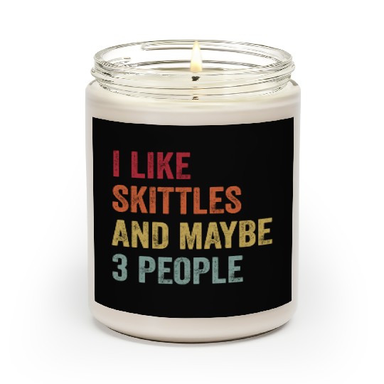 I Like Skittles and Maybe 3 People Gift Scented Candles