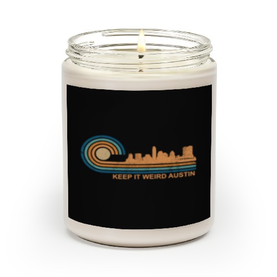 Keep It Weird Austin Texas Skyline Retro Austinkee Scented Candles