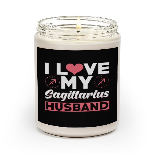 I love my Sagittarius Husband Scented Candles