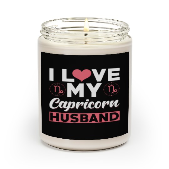 I love my Capricorn Husband Scented Candles