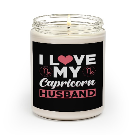 I love my Capricorn Husband Scented Candles
