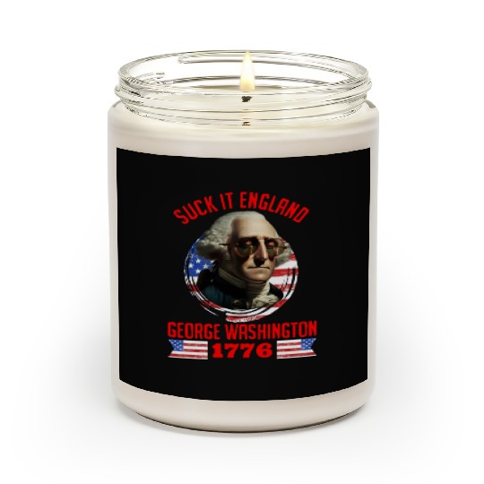 George Washington 1776 Suck it England USA Scented Candles