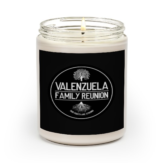 Valenzuela Family Reunion Our Roots Are Strong Scented Candles