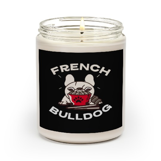 French Bulldog Ramen Lover Dog Owner Frenchie Mom Scented Candles