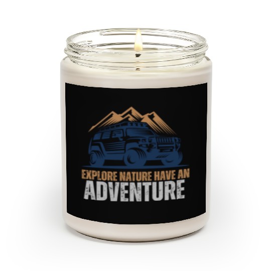Explore nature have an adventure Scented Candles