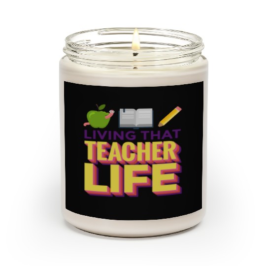 Living that teacher life; teachers; gift; book Scented Candles