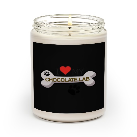 Chocolate Labrador - I Love My Chocolate Lab Scented Candles