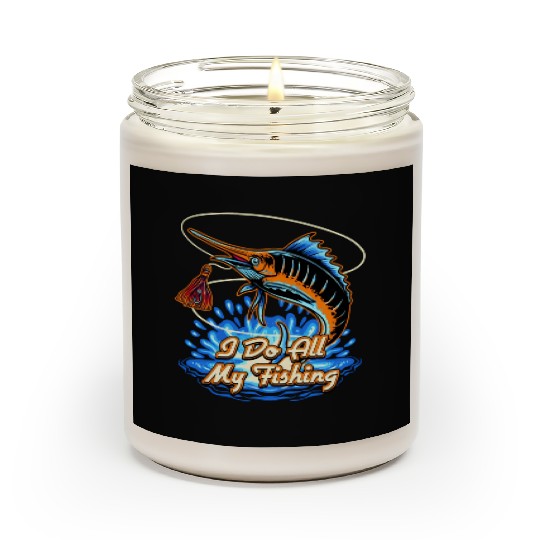 I Do All Fishing Ocean Fisherman Sea Fish Scented Candles